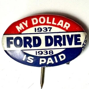 My Dollar Is Paid Ford Motor Co Union Pin Botón Insignia 1937 1938 Stick Pin - Imagen 1 de 3