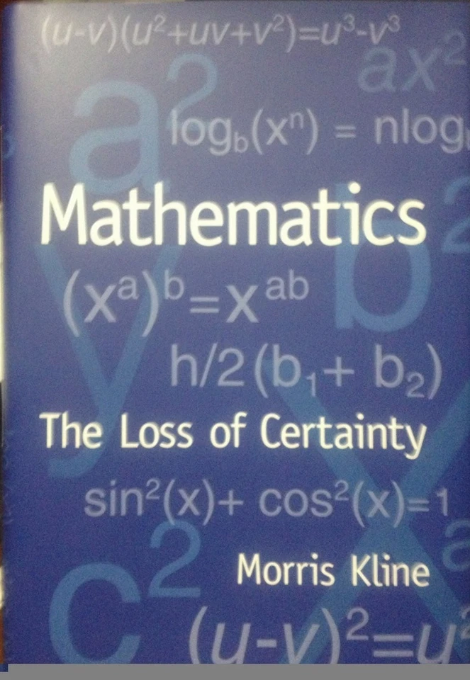 Mathematics: The Loss of Certainty by Morris Kline - Image 1 of 1