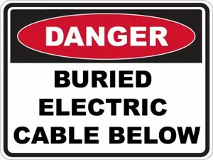 CABLE ELÉCTRICO ENTERRADO ABAJO - Letrero de seguridad de peligro Cartel Calcomanía Pegatina OHS WHS - Imagen 1 de 1