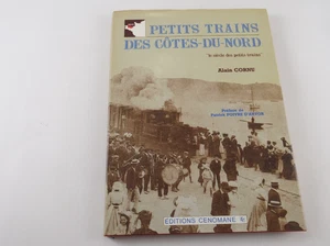 Petits Trains des Côtes du Nord ALain Cornu Editions Cénomane 1987 - Picture 1 of 8