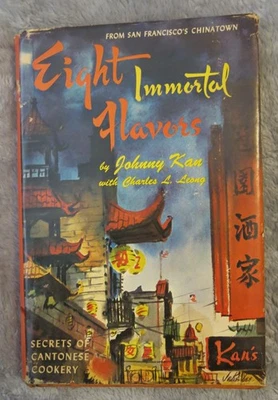 Eight Immortal Flavors by Johnny Kan SIGNED - 1st edition 1963 - Image 1 of 4