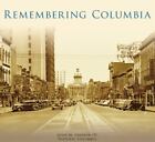Remembering Columbia (Images Of America) By Sherrer Iii