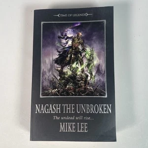 Warhammer Time of Legends Nagash The Unbroken Mike Lee 1st Edition Black Library - Picture 1 of 13