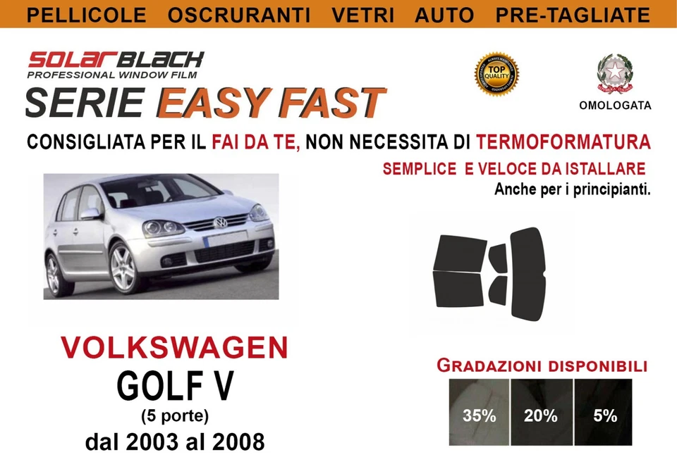 Pellicole Oscuranti Vetri Pre Tagliate VW Golf V 5p 03 08 Kit POSTERIORE EF - Imagen 1 de 1
