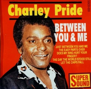 Charley Pride - Between You & Me - CD, VG - Picture 1 of 2