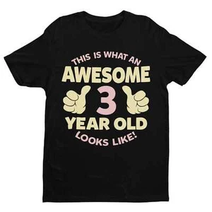 Girls 3rd Birthday T Shirt This Is What An  Awesome 3 Year Old Looks Like Gift - Picture 1 of 15