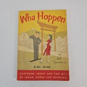 WHA' HOPPEN a cartoon book about & for the American G.I In Japan, Korea & Okinaw - Picture 1 of 12