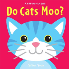 Salina Yoon Do Cats Moo? (Board Book) Lift-the-Flap Book (UK IMPORT)