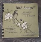 Spiral Bound Book BIRD SONGS Of Garden Woodland And Meadow w/6 Flex-records 1964