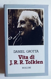 VITA DI J.R.R. TOLKIEN, Daniel Grotta, 1a ed Rusconi 1983. PIU' CHE OTTIMO - Imagen 1 de 8