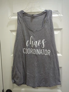 Camiseta sin mangas gris XL usada en excelente estado Mensaje instantáneo para mujer "Chaos Coordinator" - Imagen 1 de 5