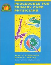 Pfenninger and Fowler's Procedures for Primary Care by Grant Fowler