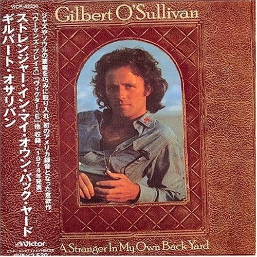 GILBERT O'SULLIVAN A Stranger In My Own Back Yard RARE OOP REM JPN IMP PAPSLV CD - Image 1 of 1
