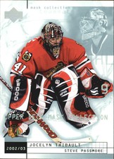 2002-03 UD Mask Collection #19 Jocelyn Thibault/Steve Passmore Blackhawks