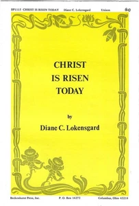 Christ Is Risen Today – Diane C. Lokensgard (Unison) - Picture 1 of 2