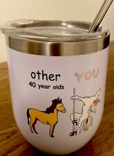 40th Birthday Gift Women “Other 40 Year Olds Vs You” Wine Glass Gift Unicorn