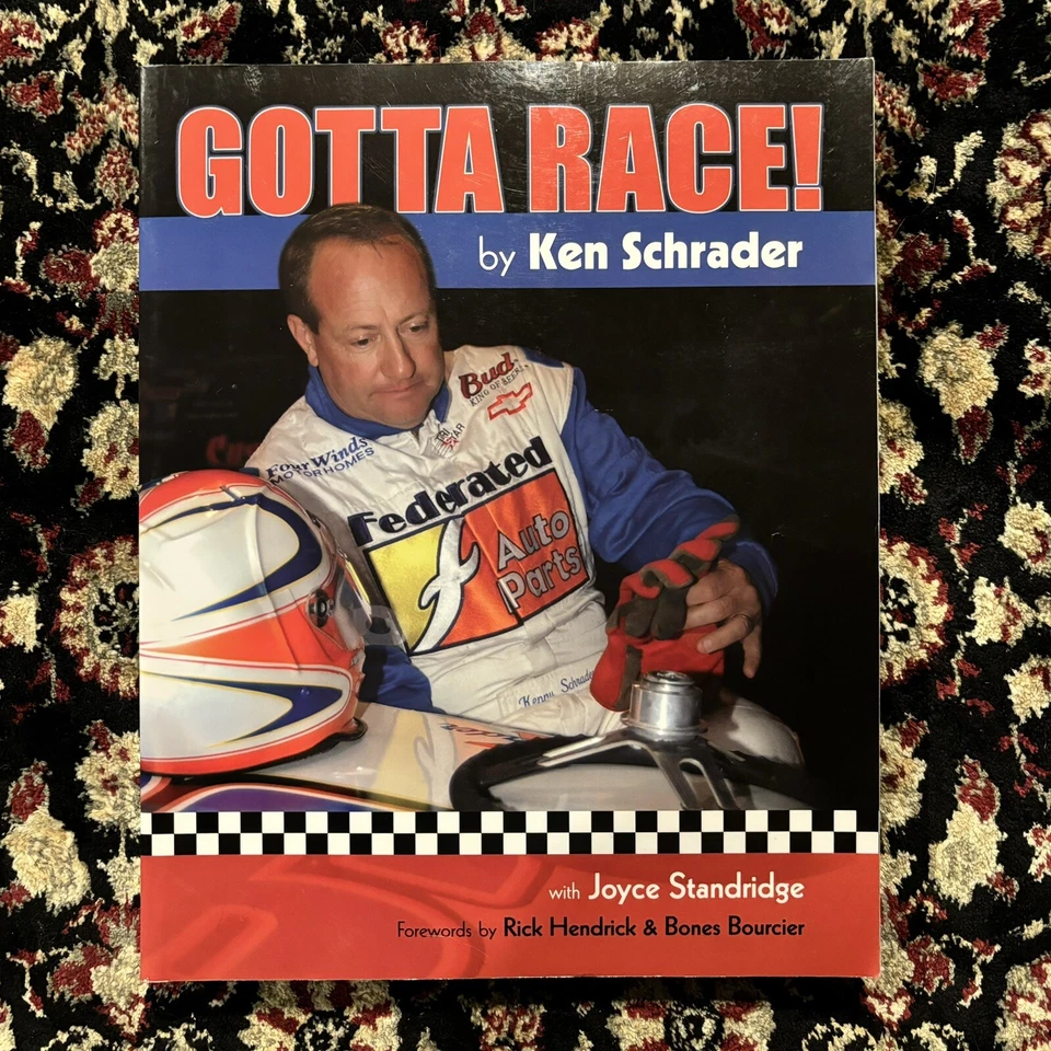Gotta Race! by Ken Schrader | Signed | NASCAR Racing | Paperback - Image 1 of 3