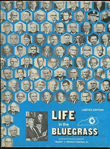 LIFE IN THE BLUEGRASS. J. Winston Coleman. HCDJ Limited Edition, 1974  SIGNED - Bild 1 von 6