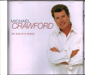 On Eagle's Wings by Michael Crawford (Vocals) (CD,1998, Atlantic) - Picture 1 of 3