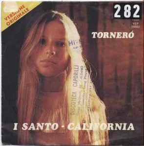 SANTO CALIFORNIA - Tornero' - VINYL 7" 45 LP 1974 VG+/VG- CONDITION - Imagen 1 de 1
