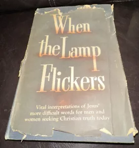 WHEN THE LAMP FLICKERS LESLIE D WEATHERHEAD 1948 - Picture 1 of 16
