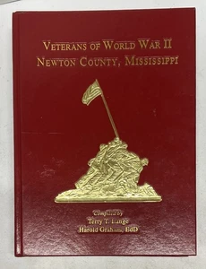 Veterans of World War II Newton County Mississippi WW2 Terry Lange Harold Graham - Picture 1 of 6