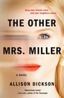 The Other Mrs. Miller - 0525539247, Allison Dickson, hardcover, new