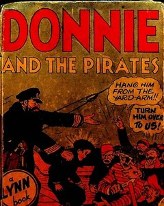 Donnie and the Pirates Lynn Book Big Little Book 1935 George Gerry - Picture 1 of 2