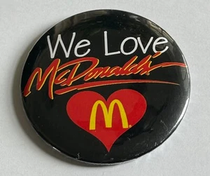 1980s WE LOVE MCDONALDS Employee 3" Round Button - Picture 1 of 3