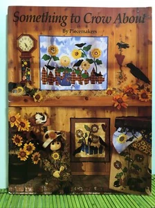 Something to Crow About Piecemakers Applique Quilt Wall Hanging Patterns UNCUT - Picture 1 of 12