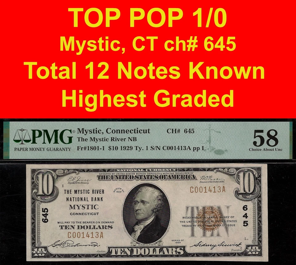 1929 $10 National Bank Mystic, Connecticut CH# 645 PMG 58 top pop 1/0 finest - Image 1 of 4