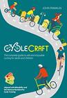 Cyclecraft The Complete Guide To S Stationery Offi
