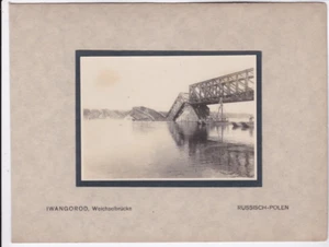 Russisch Polen, 1. WK Foto ,Iwangorod, Weichselbrücke - Bild 1 von 1