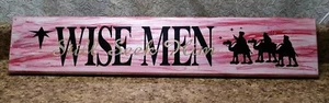 Wise Men Still Seek Him Pine Wood 28"×6"×1" - Picture 1 of 4
