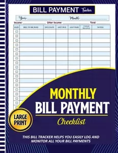 Bill Tracker Notebook: Large Print Monthly Payment Organizer, Checklist, and Per - Picture 1 of 1