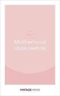 Motherhood: Vintage Minis De Simpson, Helen | Livre | État Très Bon