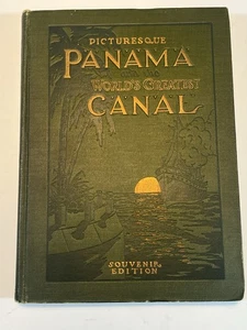 Malerisches Panama und der größte Kanal der Welt 1913 Souvenir Edition - Bild 1 von 19