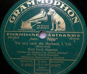 WEIß FERDL, Humorist "Vor und nach der Hochzeit - Teil I & II" Grammophon 1928 - Bild 1 von 2