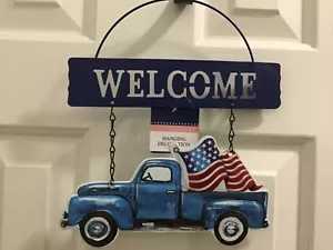 USA Truck Hanging Metal WELCOME DOOR SIGN Flag America Rustic Farmhouse - Picture 1 of 5