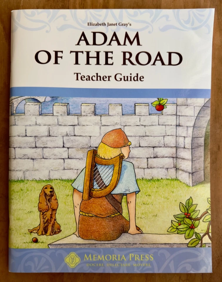 Memoria Press - Adam of the Road Literature Guide, Teacher's Edition - Image 1 of 1