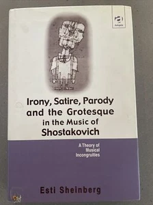 IRONY, SATIRE, PARODY AND THE GROTESQUE IN THE MUSIC OF By Esti Sheinberg - Bild 1 von 9