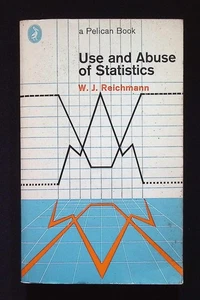 Use and Abuse of Statistics by W. J. Reichmann, 1970 Pelican PB - Picture 1 of 9