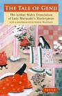 The Tale Of Genji: The Arthur Waley Translation Of Lady Murasaki's Masterpiece