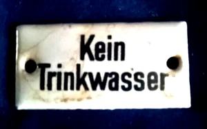 Emailschild originale alt, Kein Trinkwasser - Picture 1 of 2