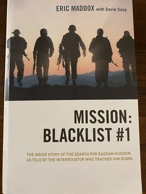 Eric Maddox Autographed - Mission Blacklist #1 Search For Saddam Hussein - Image 1 of 4