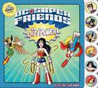 DC Super Friends : Girl Power !: A Lift-the-Flap Book - Livre de société - BON