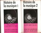 Histoire de la musique 2 volumes | Etat correct