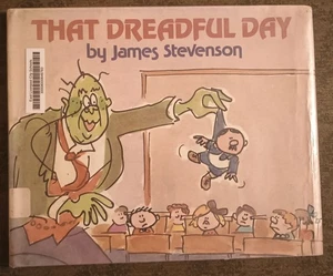 That Dreadful Day by James Stevenson - hardcover book - 1985 - 1st edition - Imagen 1 de 1