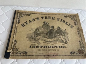 Rare 1872 Ryan’s True Violin Instructional Manual John Church & Co. - Imagen 1 de 11