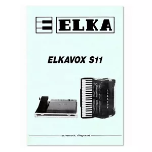 ELKA ELKAVOX S11 Service Manual repair Schaltplan Schaltplan Schaltplan Elektrisches 17Seiten PDF - Bild 1 von 6